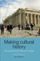 Anna Källén | Making cultural history : New perspectives on Western heritage