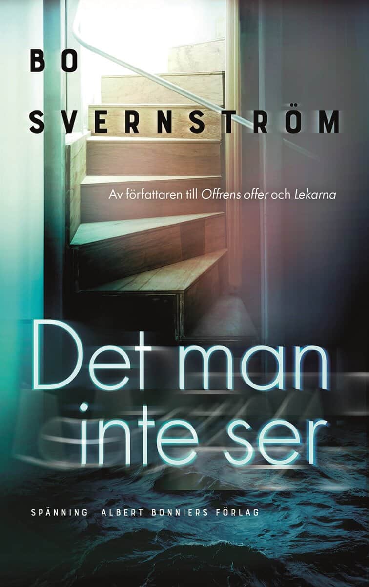 Svernström, Bo | Det man inte ser
