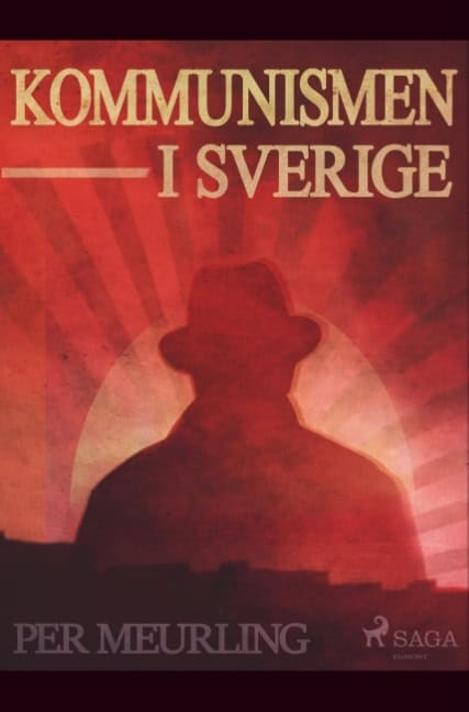 Meurling, Per | Kommunismen i Sverige