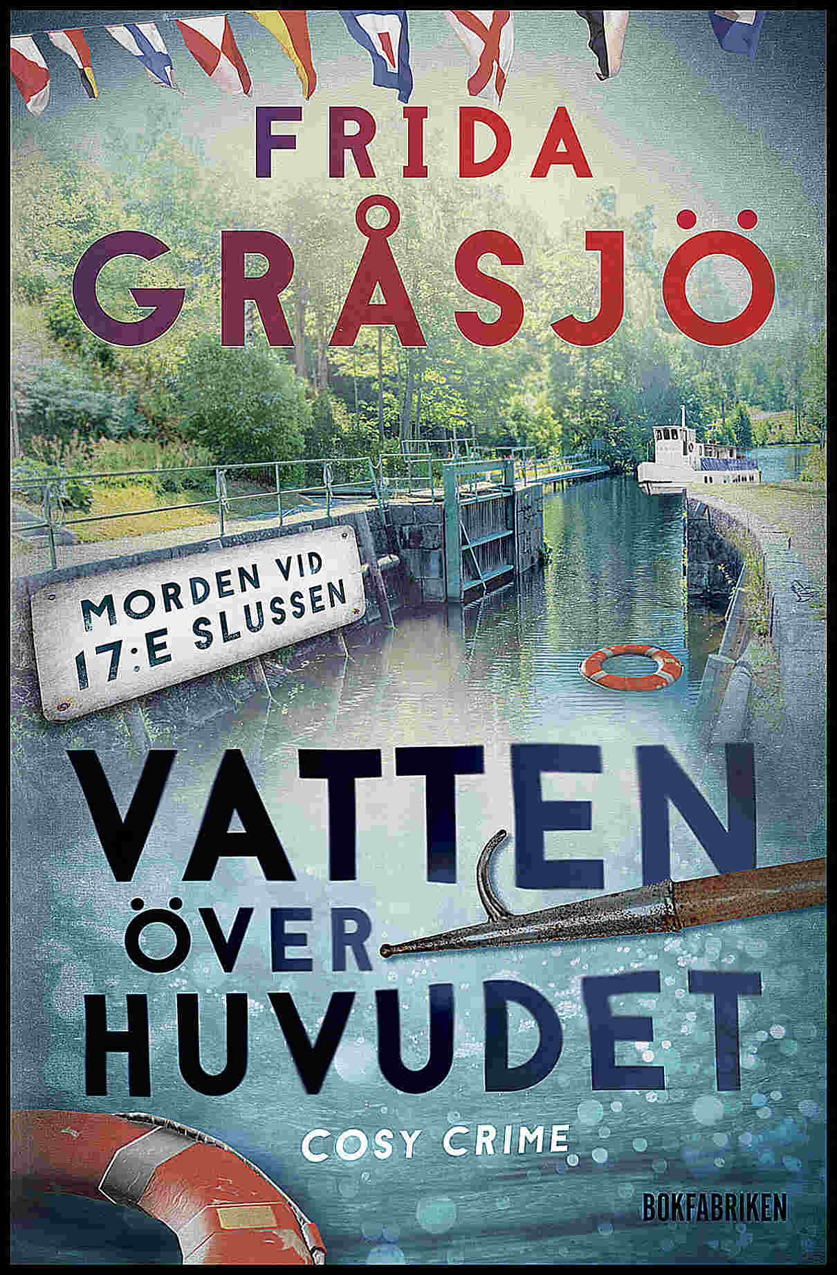 Gråsjö, Frida | Vatten över huvudet