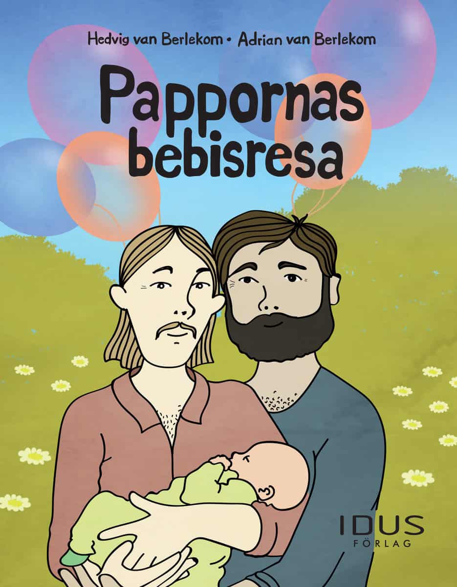 Berlekom, Hedvig van | Berlekom, Adrian van | Pappornas bebisresa
