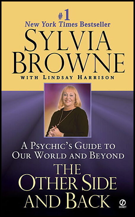 Browne, Sylvia | Other Side And Back : A Psychic's Guide To Our World & Beyond