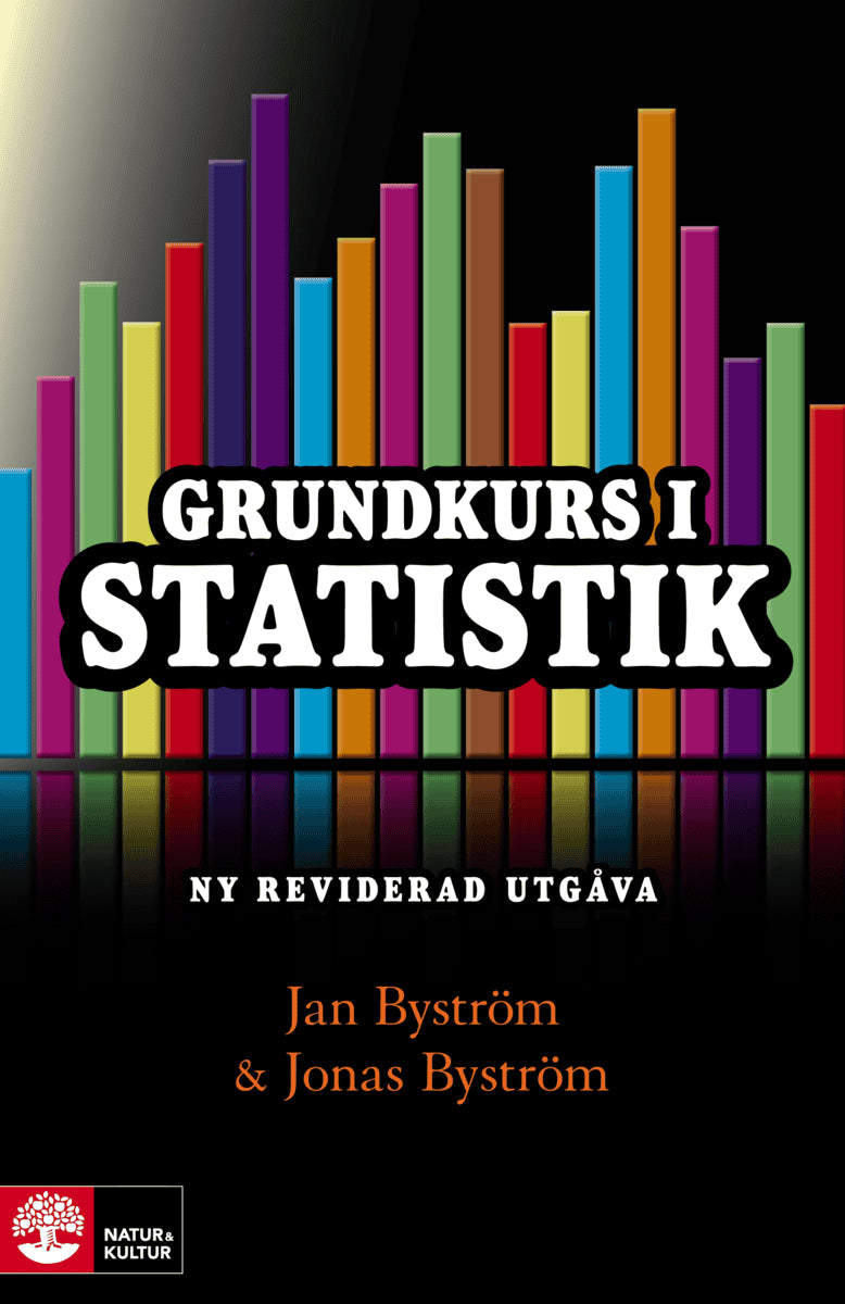 Byström, Jan | Byström, Jonas | Grundkurs i statistik