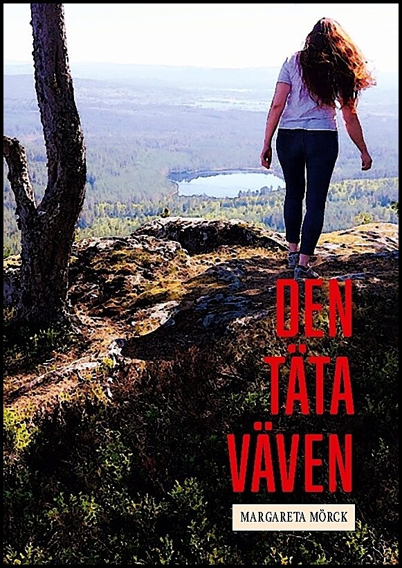 Mörck, Margareta | Den täta väven