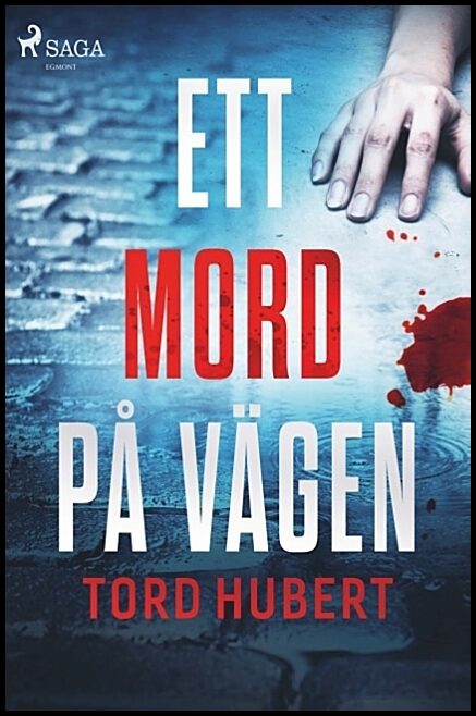 Hubert, Tord | Ett mord på vägen