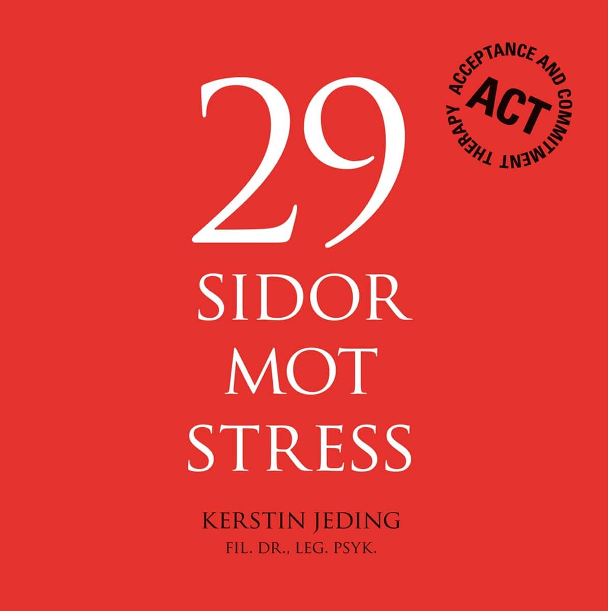 Jeding, Kerstin | 29 sidor mot stress