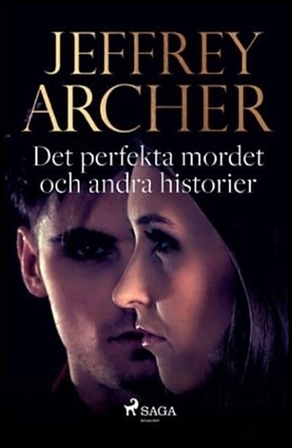 Archer, Jeffrey | Det perfekta mordet och andra historier