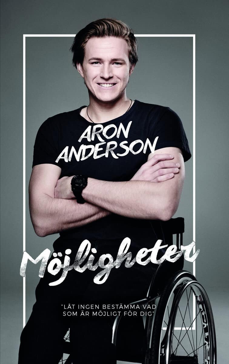 Anderson, Aron | Möjligheter : Låt ingen bestämma vad som är möjligt för dig