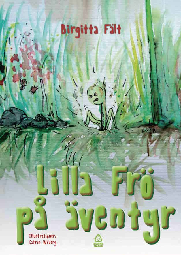 Fält, Birgitta | Lilla Frö på äventyr