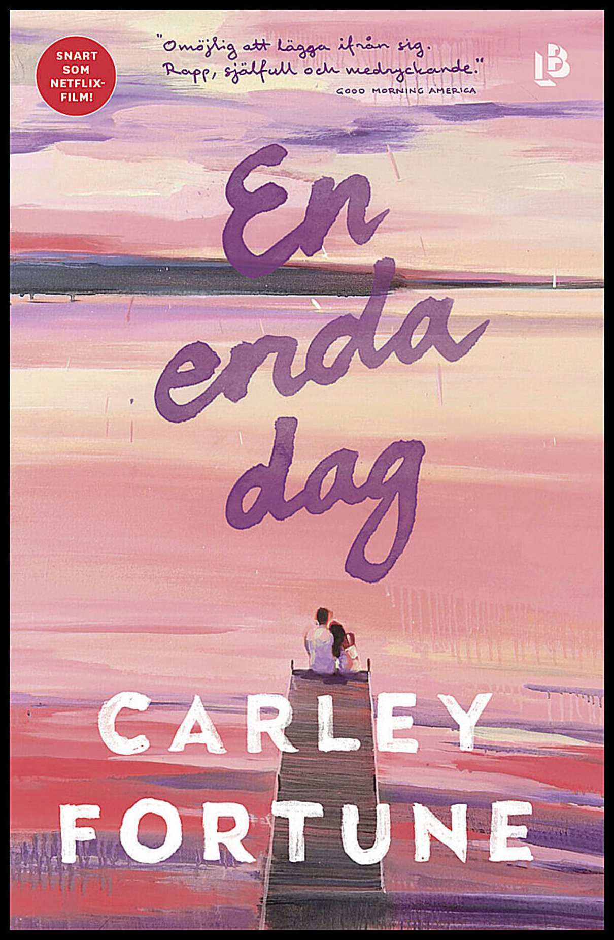 Fortune, Carley | En enda dag