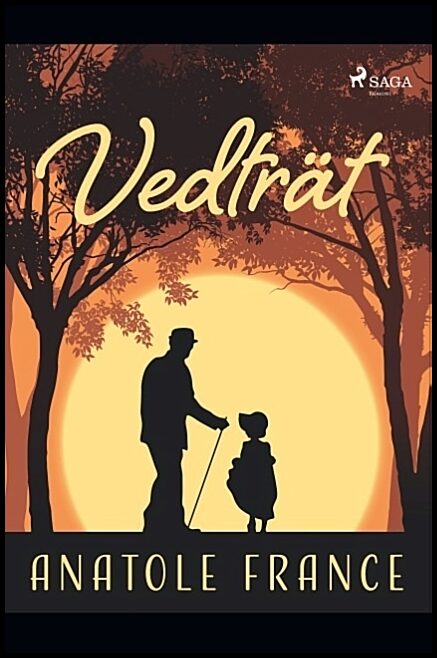 France, Anatole | Vedträt