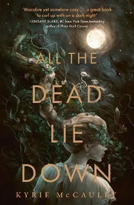 McCauley, Kyrie | All the Dead Lie Down