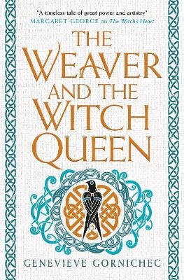 Gornichec, Genevieve | The Weaver and the Witch Queen