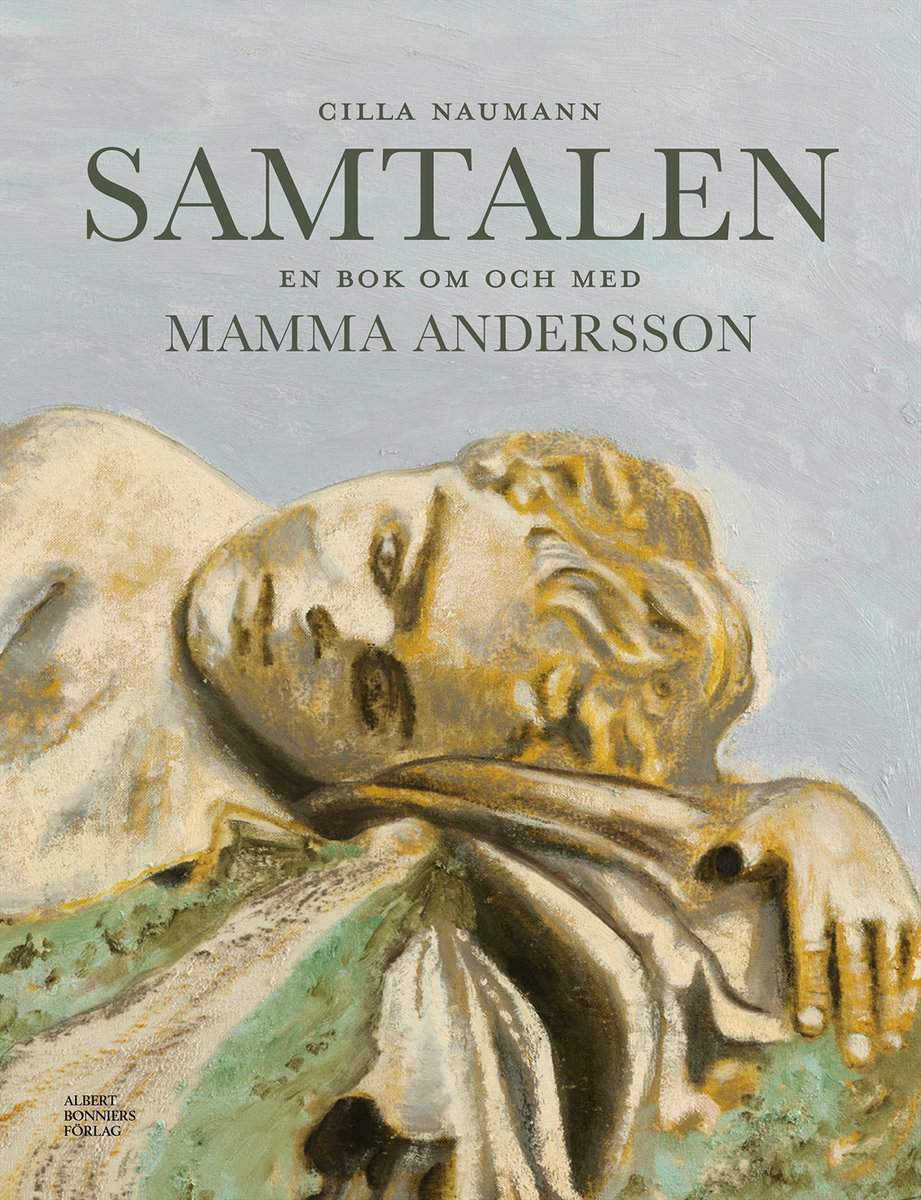Naumann, Cilla | Andersson, Karin Mamma | Samtalen : En bok om och med Mamma Andersson
