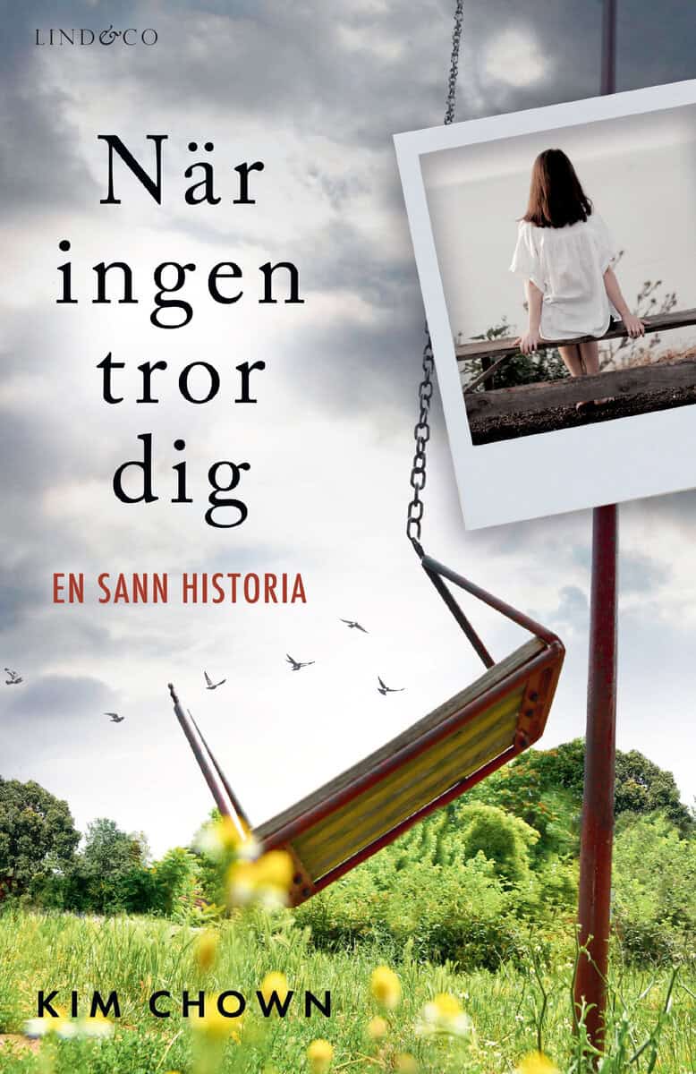 Chown, Kim | När ingen tror dig