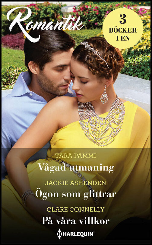 Ashenden, Jackie| Connelly, Clare| Pammi , Tara | Vågad utmaning | Ögon som glittrar | På våra villkor