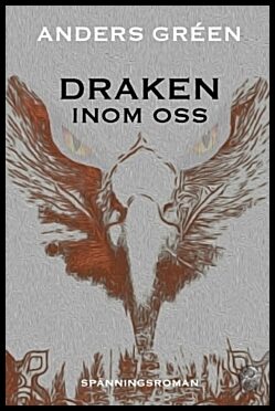 Gréen, Anders | Draken inom oss