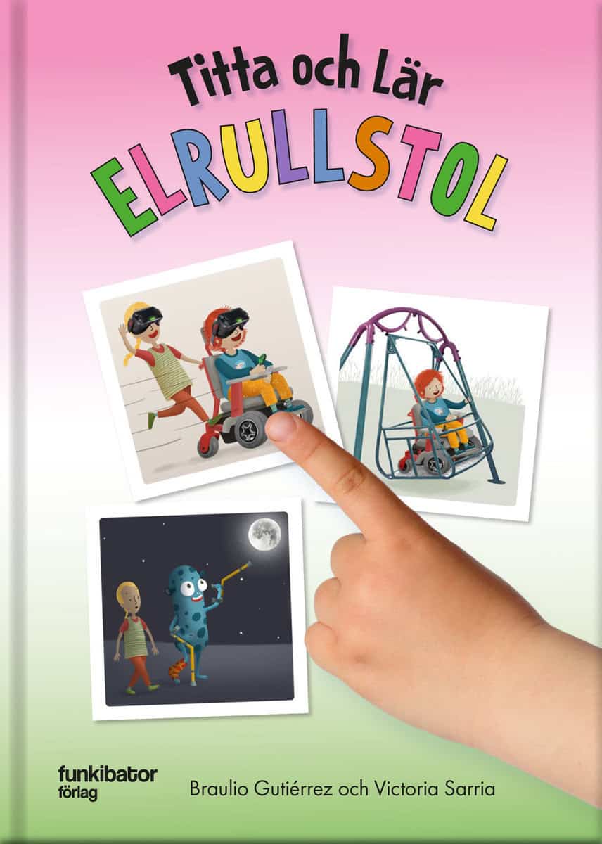 Gutiérrez, Braulio | Sarria, Victoria | Titta och lär – Elrullstol