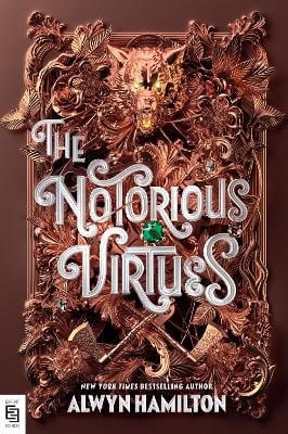 Hamilton, Alwyn | The Notorious Virtues