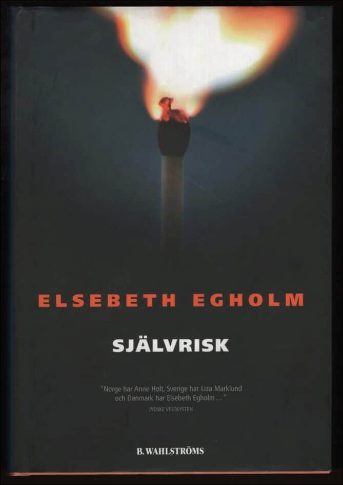 Egholm, Elsebeth | Självrisk