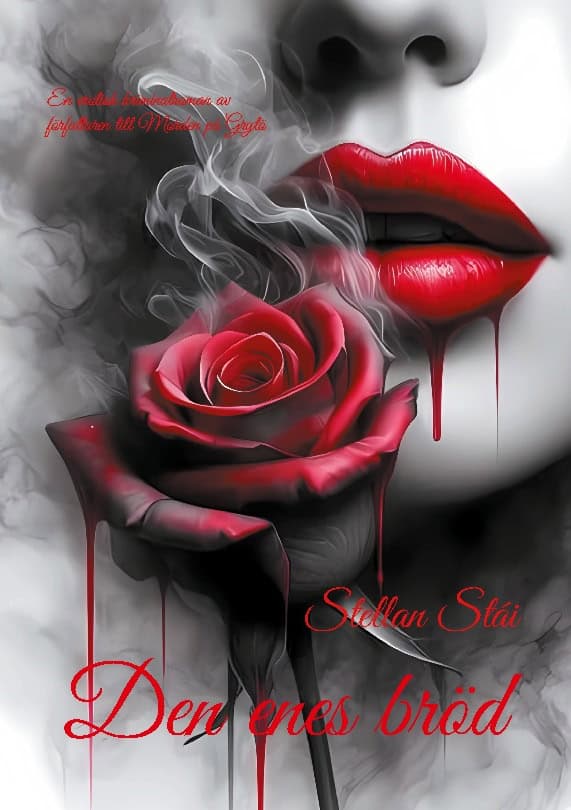 Stái, Stellan | Den enes bröd