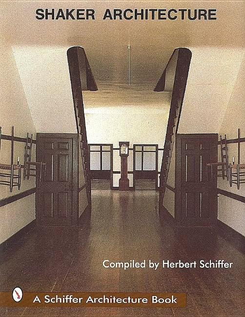 Schiffer, Herbert | Shaker architecture : Value, object or array expected.* Line 1, Column 2 Extra non-whitespace after...