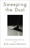 Ruth Lauer-Manenti | Sweeping The Dust