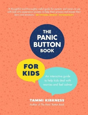 Tammi Kirkness | The Panic Button Book for Kids