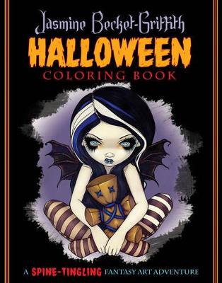 Becket-griffith, Jasmine (jasmine Becket-griffith) | Jasmine becket-griffith coloring book : A spine-tingling fantasy ar...
