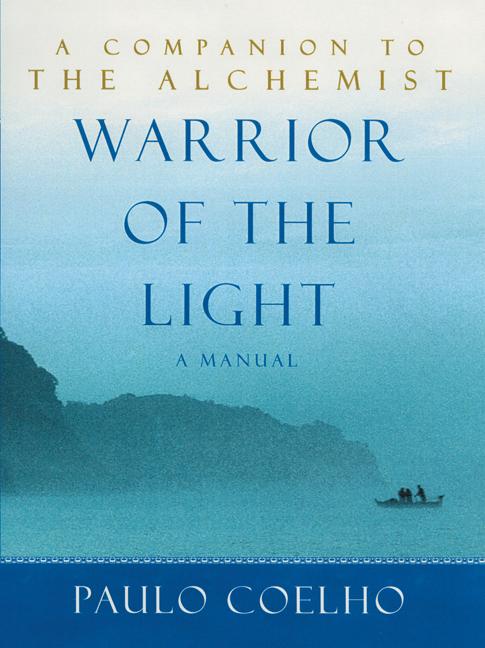 Coelho, Paulo | Warrior of the Light Intl
