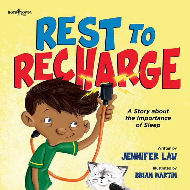 Jennifer LawIllustrated by Brian Martin | Rest To Recharge : A Story About the Importance of Sleep