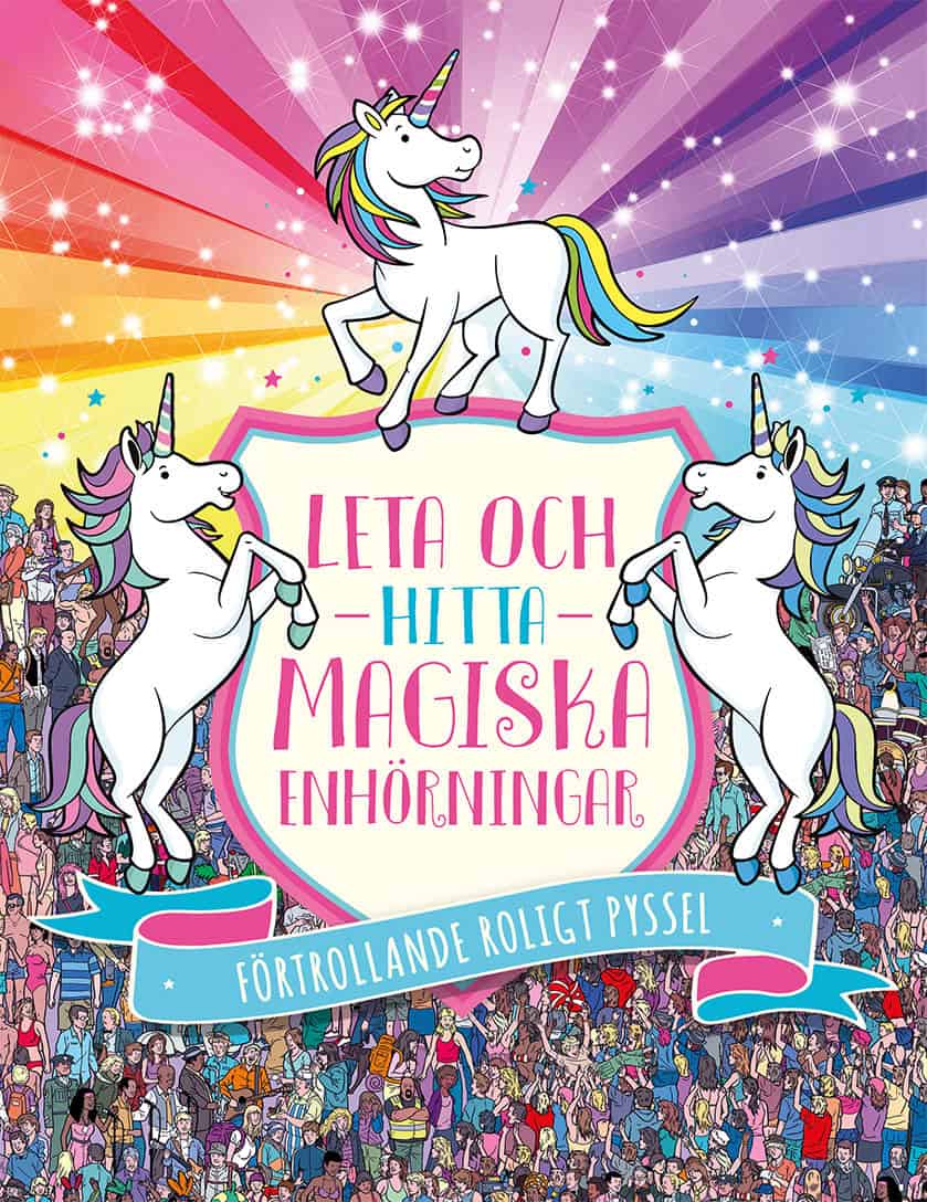 Schrey, Sophie | Leta och hitta magiska enhörningar : Förtrollande roligt pyssel