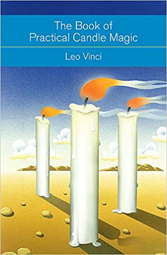 Vinci, Leo | Book of practical candle magic : Includes complete instructions on candle-m