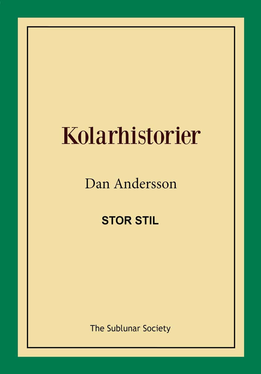 Andersson, Dan | Kolarhistorier (stor stil)