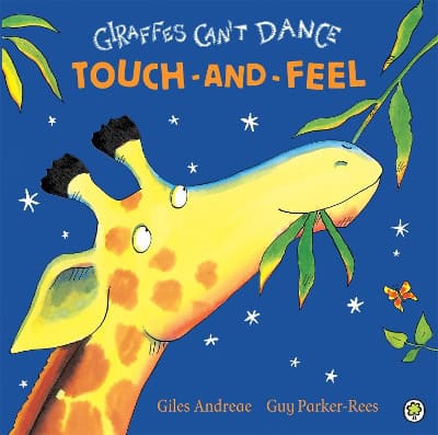 Giles Andreae, Purple Enterprises Ltd | Giraffes Can'T Dance Touch-And-Feel