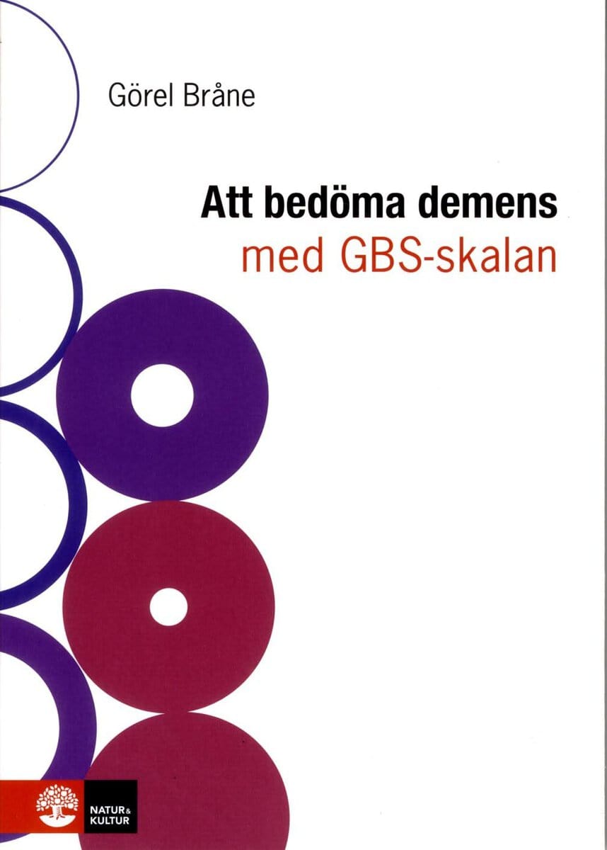 Bråne, Görel | Att bedöma demens med GBS-skalan