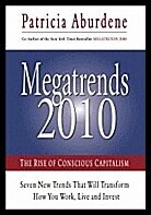 Aburdene, Patricia | Megatrends 2010 : The Rise Of Conscious Capitalism (H)