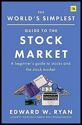 Ryan, Edward W. | The World's Simplest Guide to the Stock Market