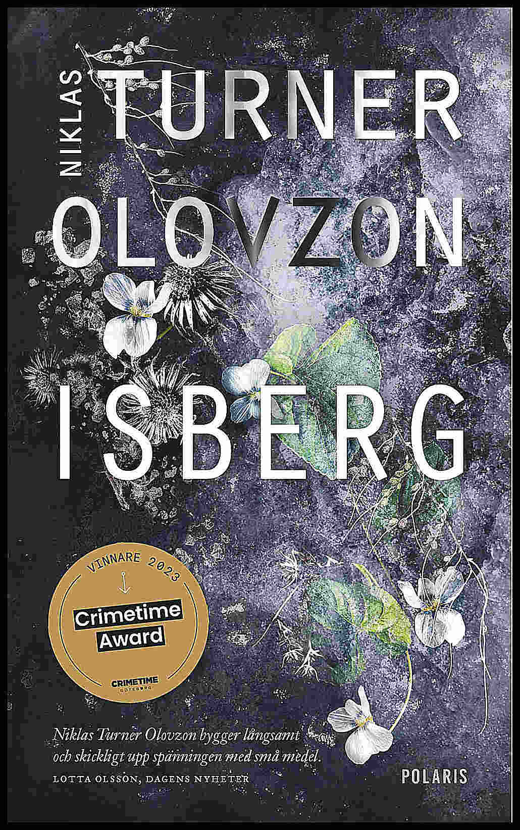 Turner Olovzon, Niklas | Isberg
