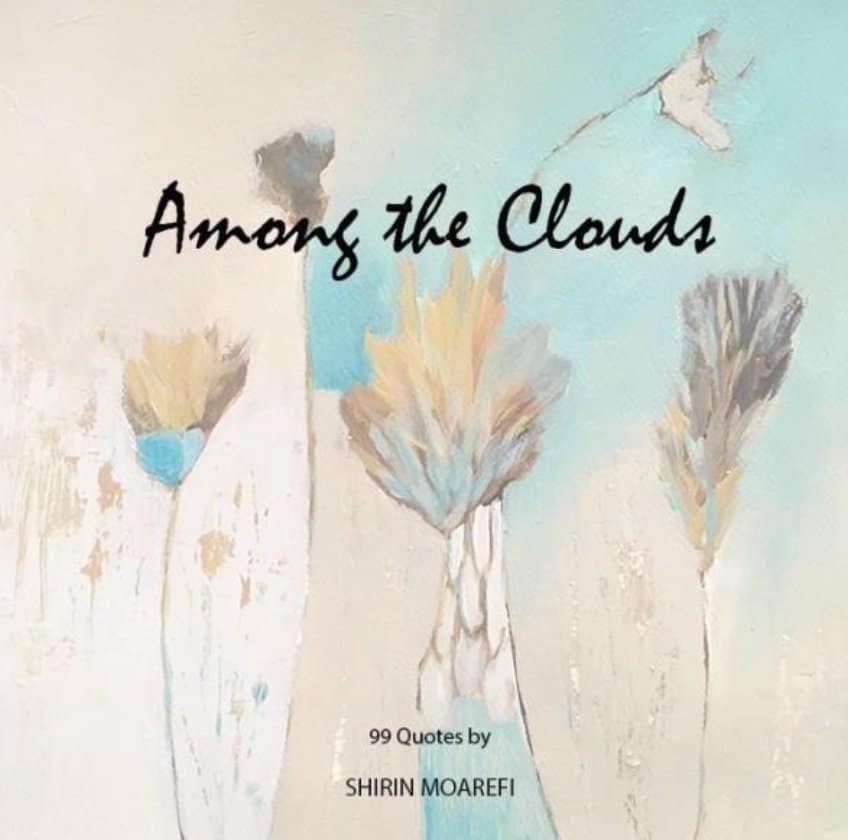 Moarefi, Shirin | Among the clouds