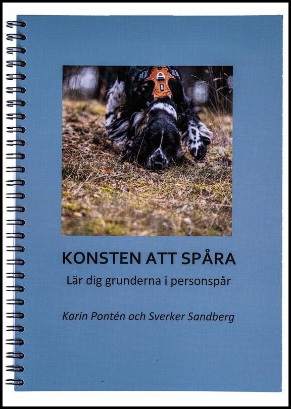 Pontén, Karin | Sandberg, Sverker | Konsten att spåra : Lär dig grunderna i personspår