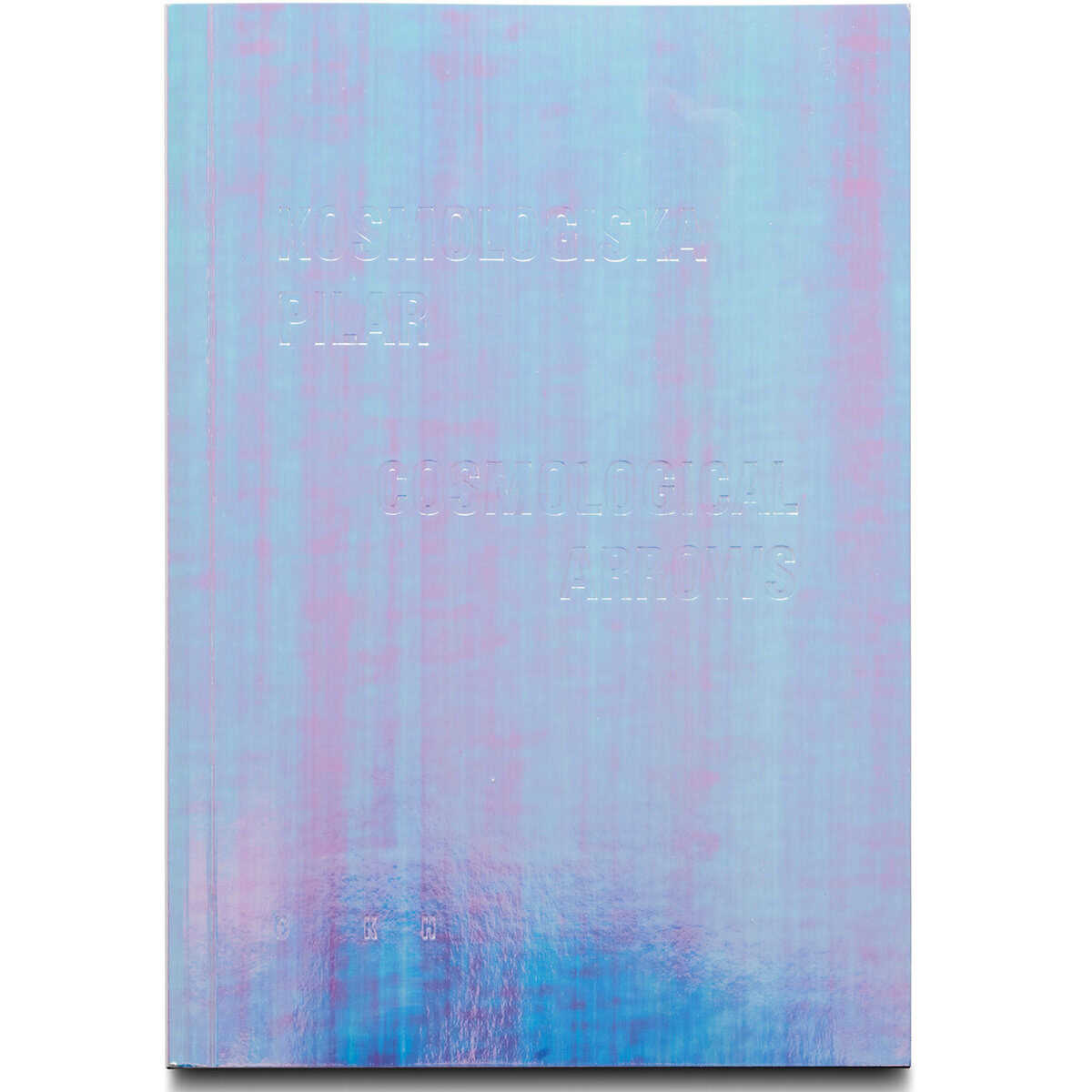 Elgh Klingborg, Caroline | Määttä, Jerry | Moalemi, Mahan | Åsberg, Cecilia | Petersens, Magnus af | Kosmologiska pilar ...