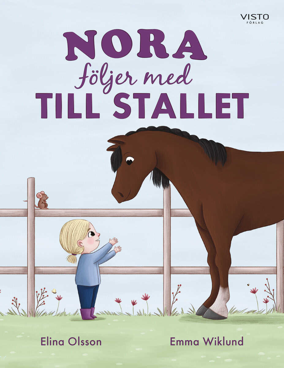 Olsson, Elina | Nora följer med till stallet