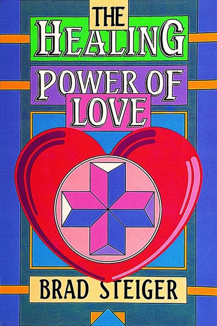 Steiger Brad | Healing Power Of Love