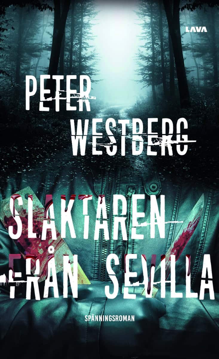 Westberg, Peter | Slaktaren från Sevilla