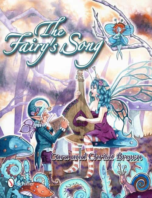 Brown, Cara | Brown, Christi | The Fairy's Song : A Magical Collection of Fantasy Art, ACEOs, and Rhyme
