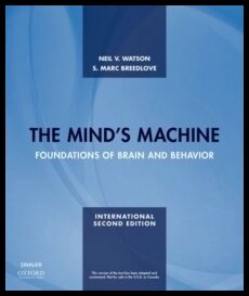 Breedlove, S. Marc| Watson, Neil V. | The Minds Machine : Foundations of Brain and Behavior