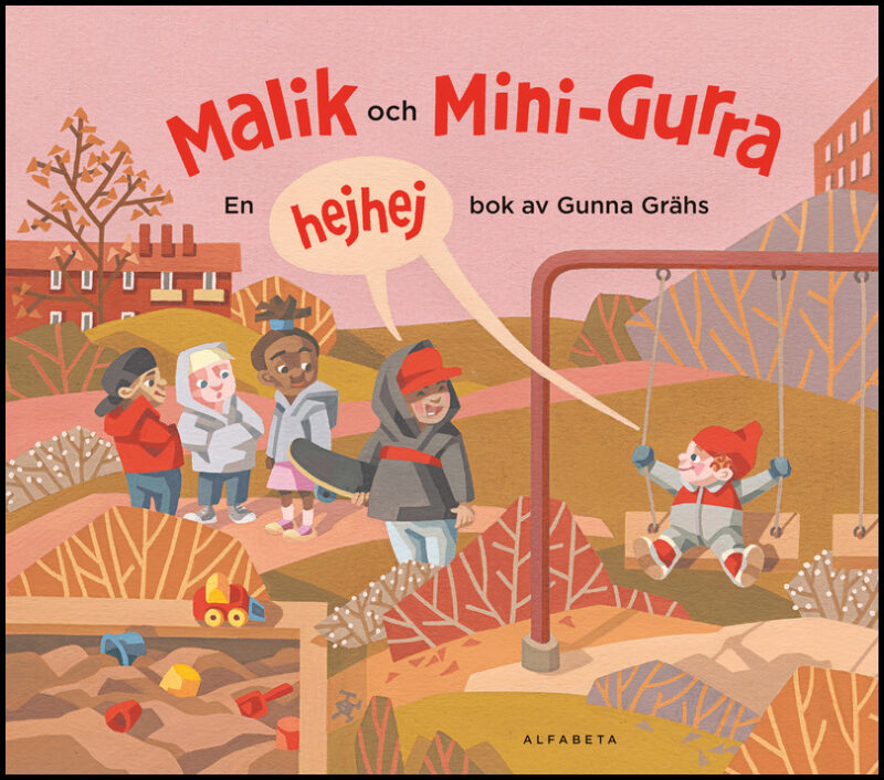 Grähs, Gunna | Malik och Mini-Gurra