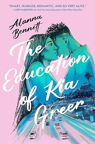 Bennett, Alanna | The Education of Kia Greer