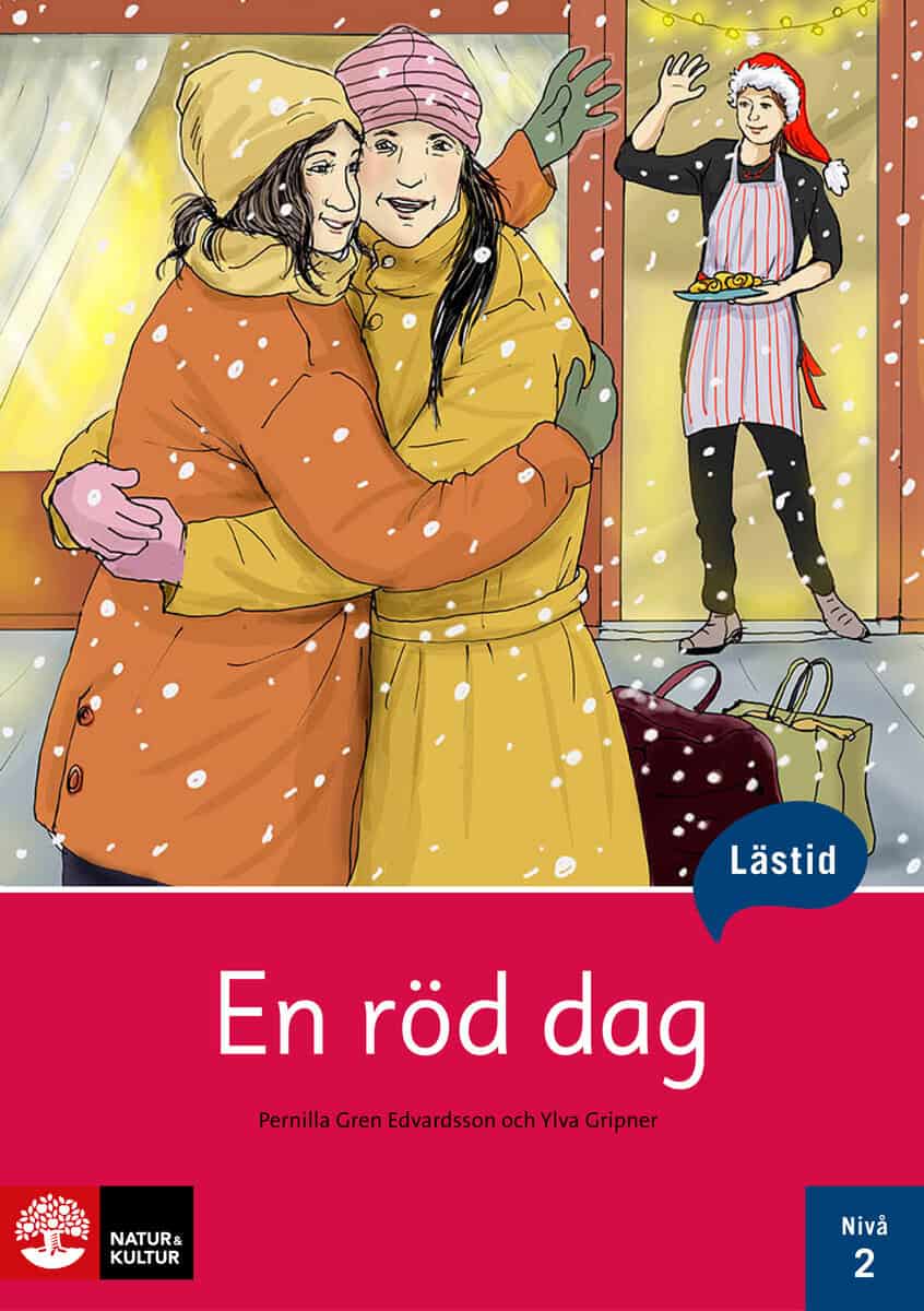 Gren Edvardsson, Pernilla | Gripner, Ylva | Lästid, En röd dag, Nivå 2 : Value, object or array expected.* Line 1, Colum...